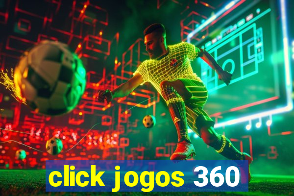 click jogos 360